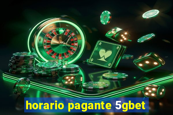 horario pagante 5gbet